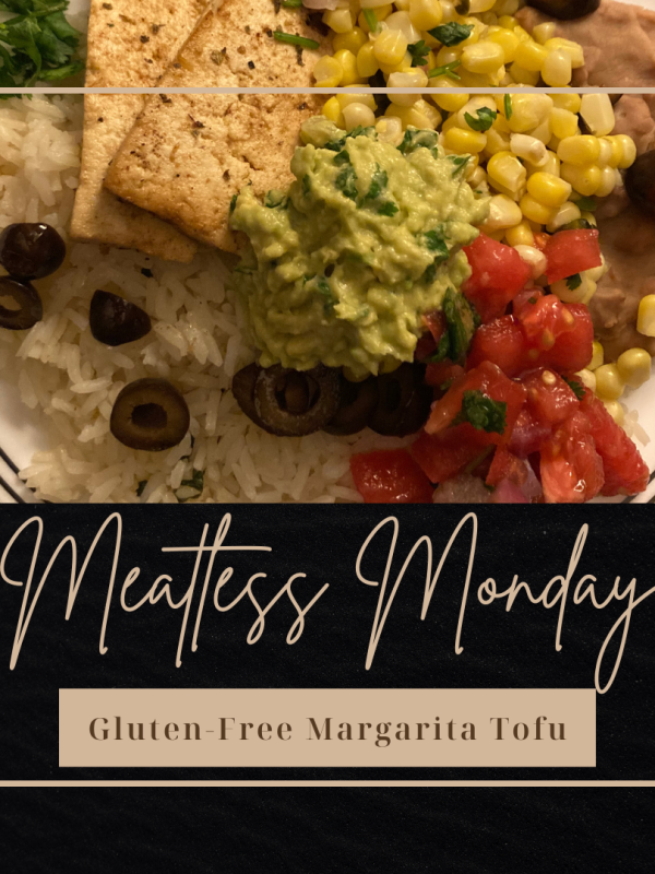 Meatless Monday: Gluten-free margarita tofu with fresh pico de gallo and corn salsa